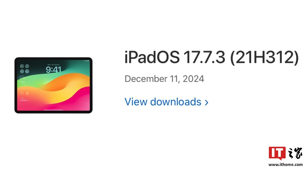 苹果发布 iPadOS 17.7.3 更新，修复多个高危漏洞-第1张图片